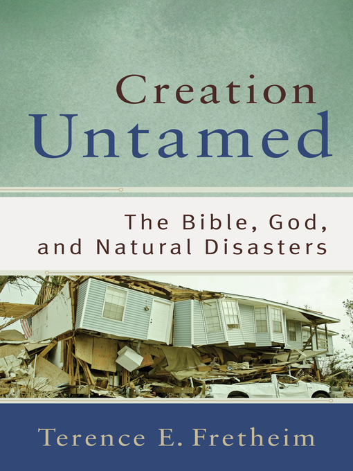 Title details for Creation Untamed by Terence E. Fretheim - Available